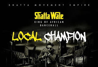ShattaWale LocalChampion 320x220 - Shatta Wale - Local Champion { Mp3 Ghana }