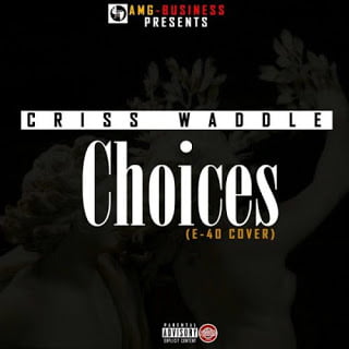 CrissWaddle ChoicesE 40cover - Criss Waddle - Choices (E - 40 Choices Cover)
