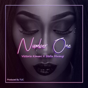 Victoria Kimani ft Stella Mwangi Number One mp3 image - Victoria Kimani ft. Stella Mwangi - Number One