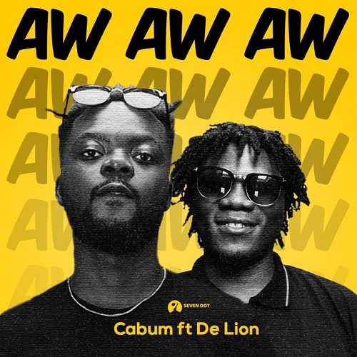 Cabum - AW AW AW ft. De Lion