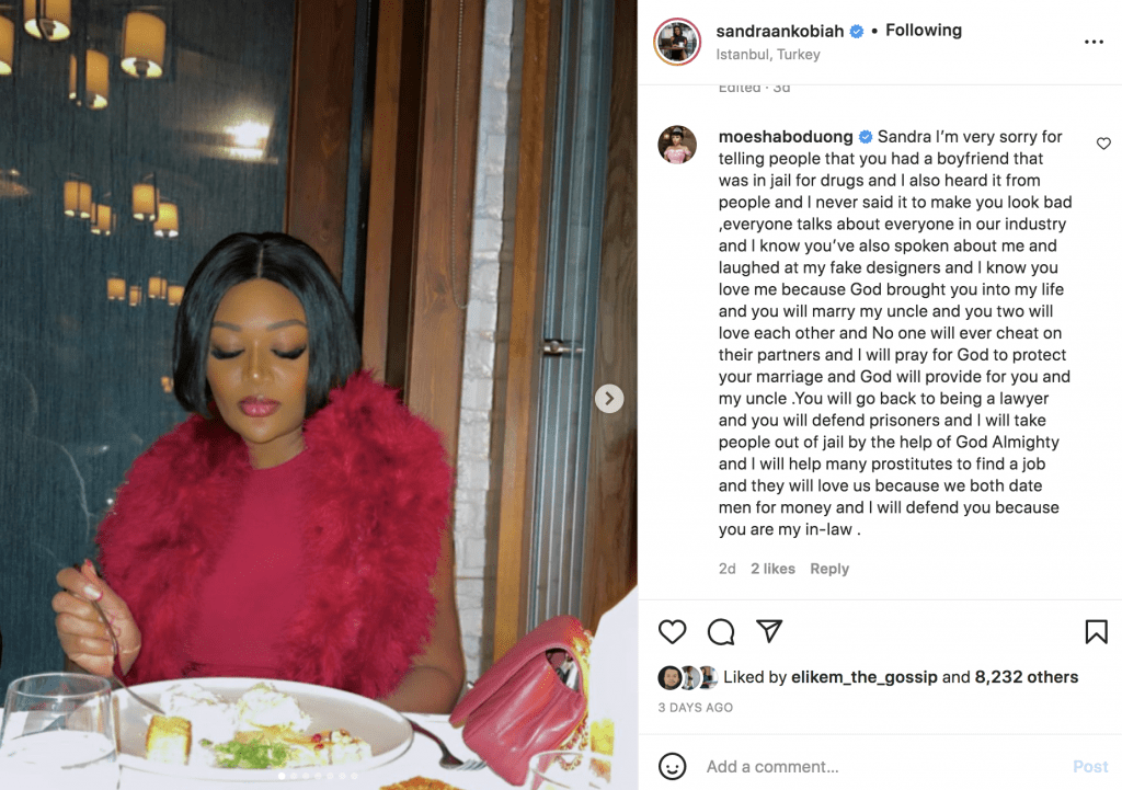 Moesha apologises to Sandra Ankobiah - Sandra, I’m very sorry for telling people your boyfriend was in jail for drugs - Moesha Buduong